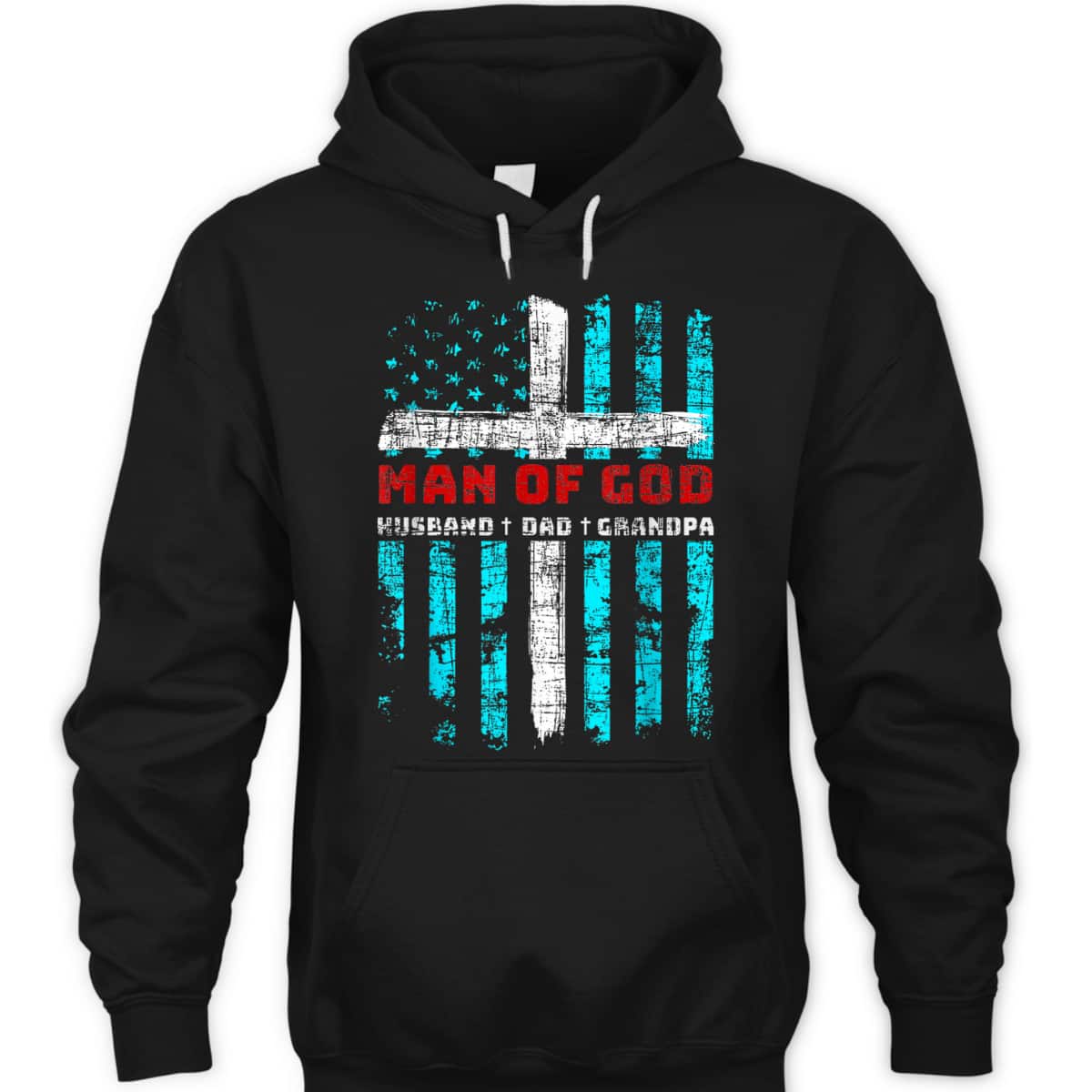 Man Of God Husband Dad Grandpa American Flag Christian Cross T-Shirt Man Of God Husband Dad Grandpa American Flag Christian Cross T-Shirt