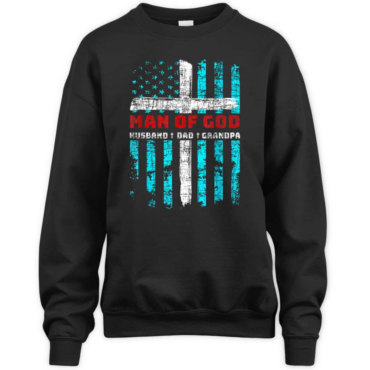 Man Of God Husband Dad Grandpa American Flag Christian Cross T-Shirt Man Of God Husband Dad Grandpa American Flag Christian Cross T-Shirt