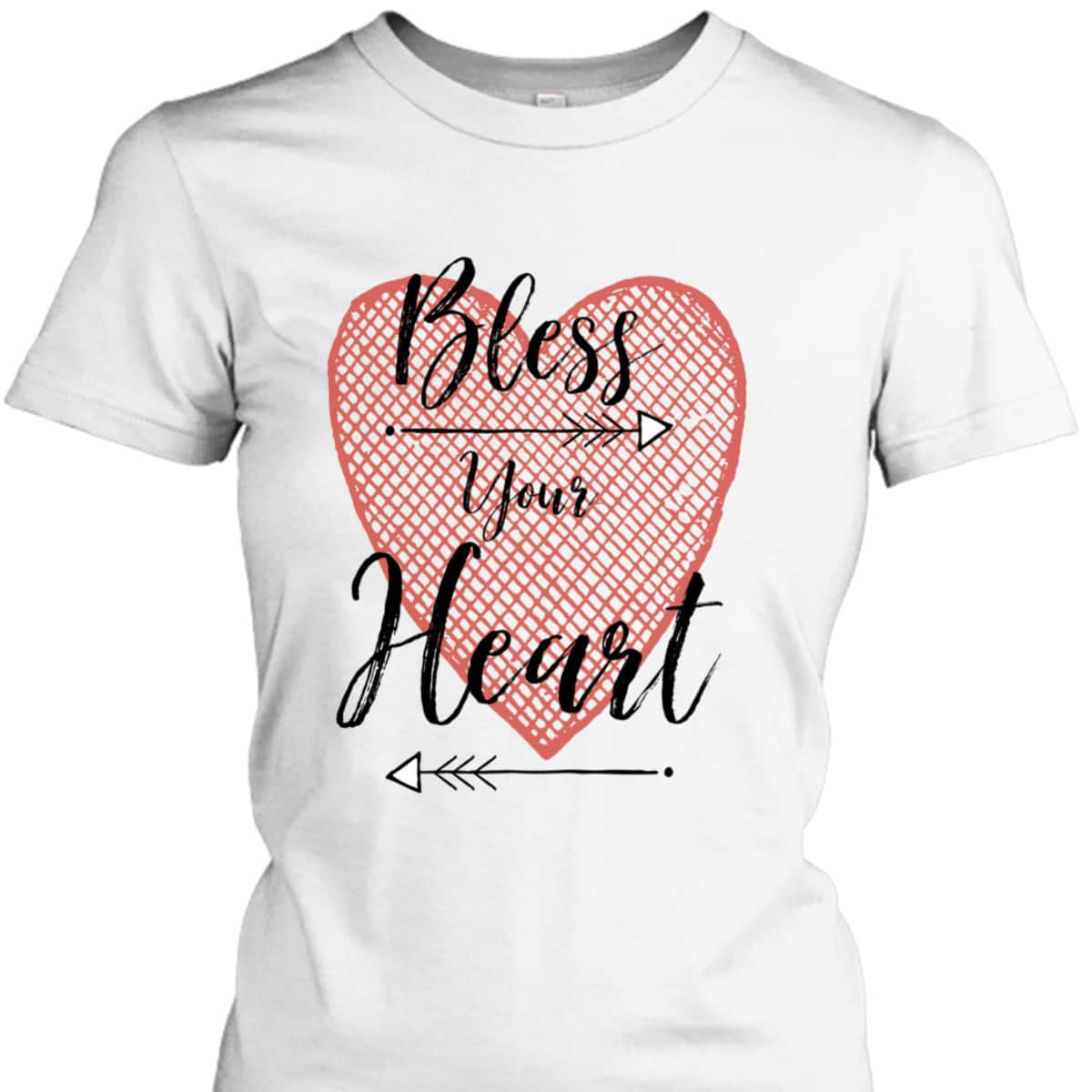 Bless Your Heart Cross Hatch Heart And Arrows T-Shirt Bless Your Heart Cross Hatch Heart And Arrows T-Shirt