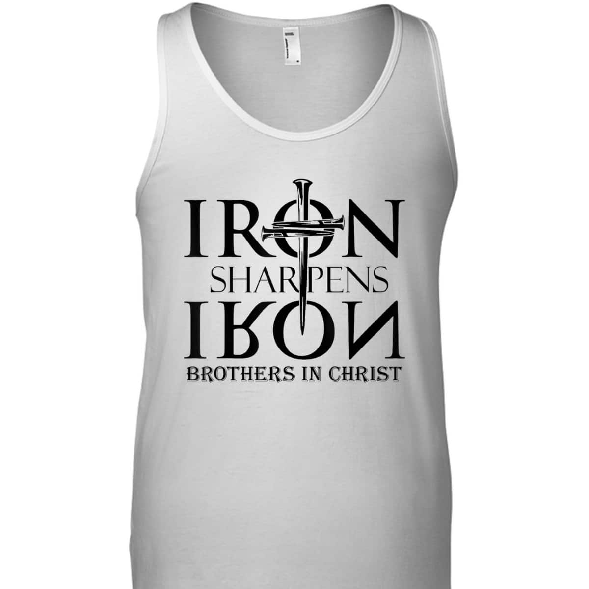 Iron Sharpens Iron Brothers In Christ Christian T-Shirt Iron Sharpens Iron Brothers In Christ Christian T-Shirt