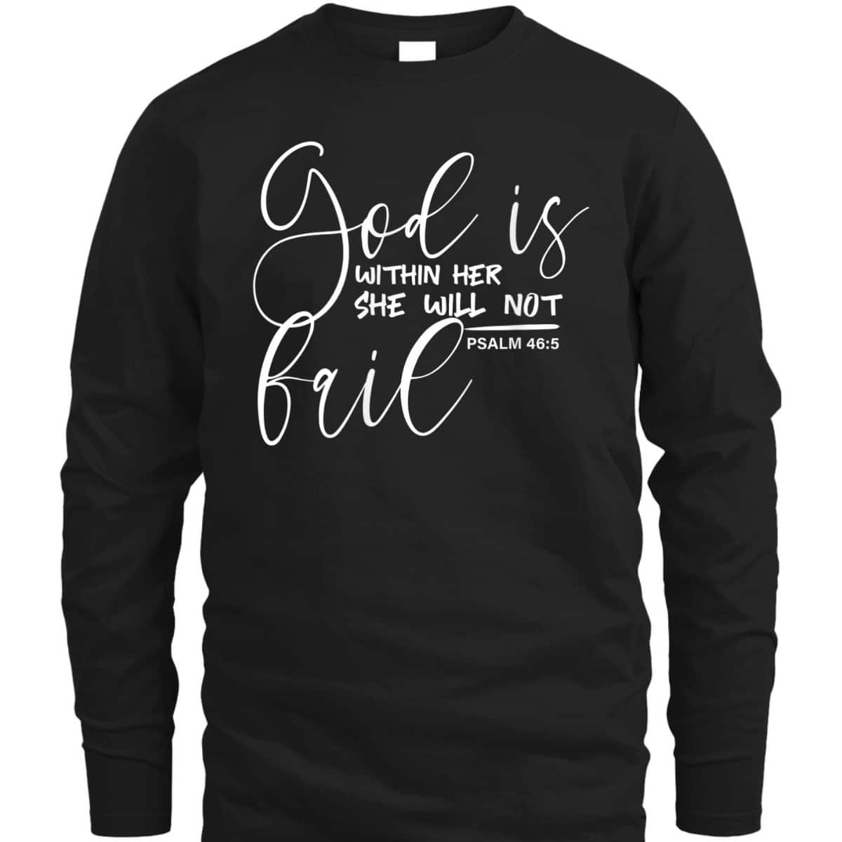 Psalm 465 Biblical Christian And Girls Gift T-Shirt Psalm 465 Biblical Christian And Girls Gift T-Shirt