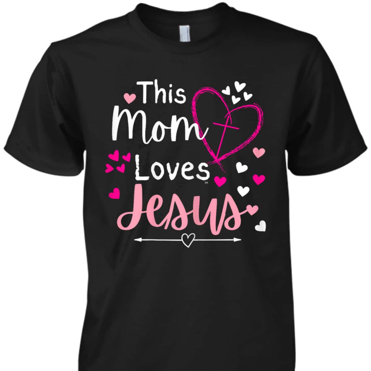 This Mom Loves Jesus Mother's Day Christian Gift T-Shirt This Mom Loves Jesus Mother's Day Christian Gift T-Shirt