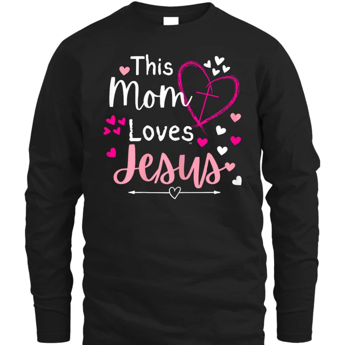 This Mom Loves Jesus Mother's Day Christian Gift T-Shirt This Mom Loves Jesus Mother's Day Christian Gift T-Shirt
