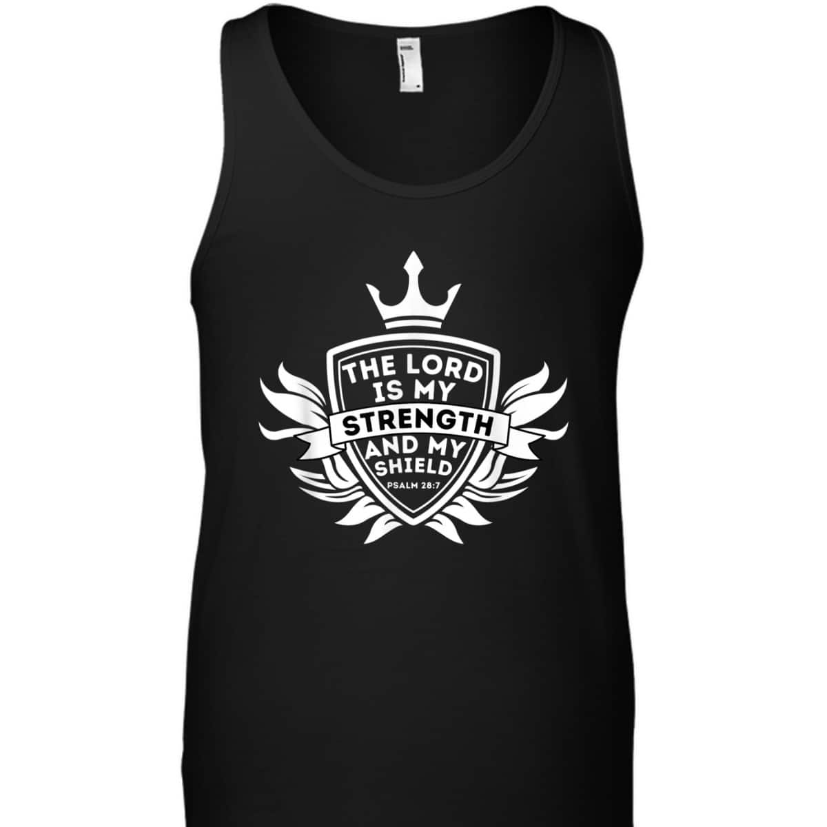 Lord Is My Strength Psalm 287 Christian Bible Verse Jesus T-Shirt Lord Is My Strength Psalm 287 Christian Bible Verse Jesus T-Shirt