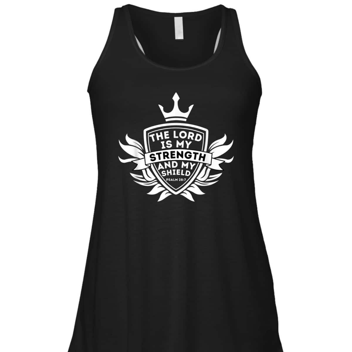 Lord Is My Strength Psalm 287 Christian Bible Verse Jesus T-Shirt