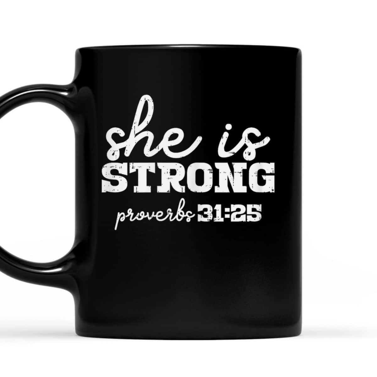 She Is Strong Proverbs Bible God Jesus Christian Gift T-Shirt She Is Strong Proverbs Bible God Jesus Christian Gift T-Shirt