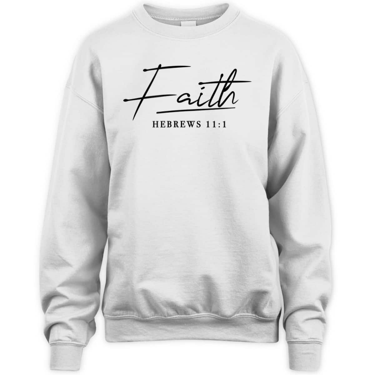 Faith Slogan Hebrews 111 And Men Christian T-Shirt Faith Slogan Hebrews 111 And Men Christian T-Shirt