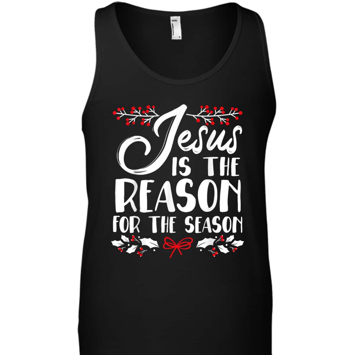 Jesus Is The Reason For The Season Christmas Day Xmas T-Shirt Jesus Is The Reason For The Season Christmas Day Xmas T-Shirt