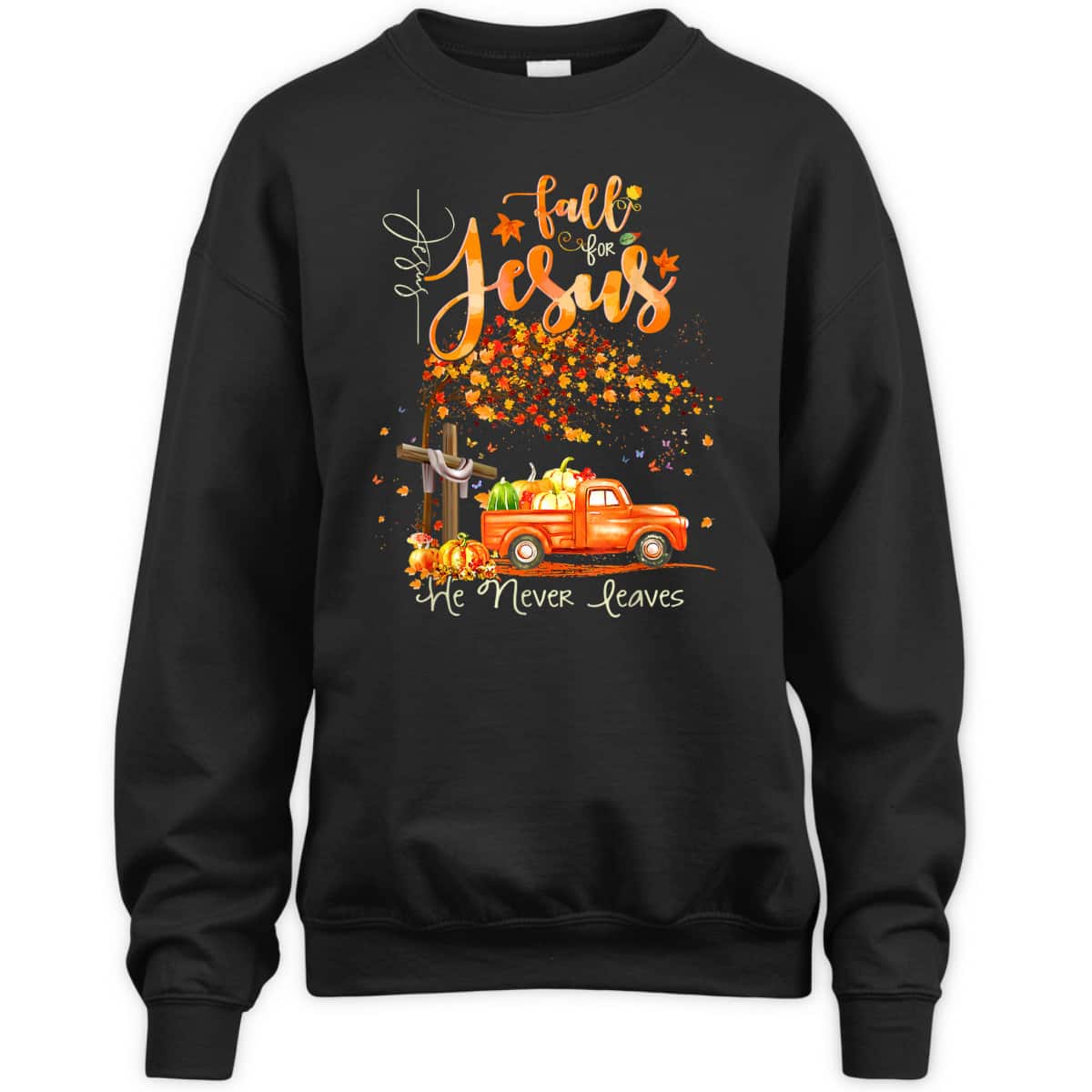 Cross Jesus Christian Lover Fall For Jesus He Never Leaves T-Shirt Cross Jesus Christian Lover Fall For Jesus He Never Leaves T-Shirt