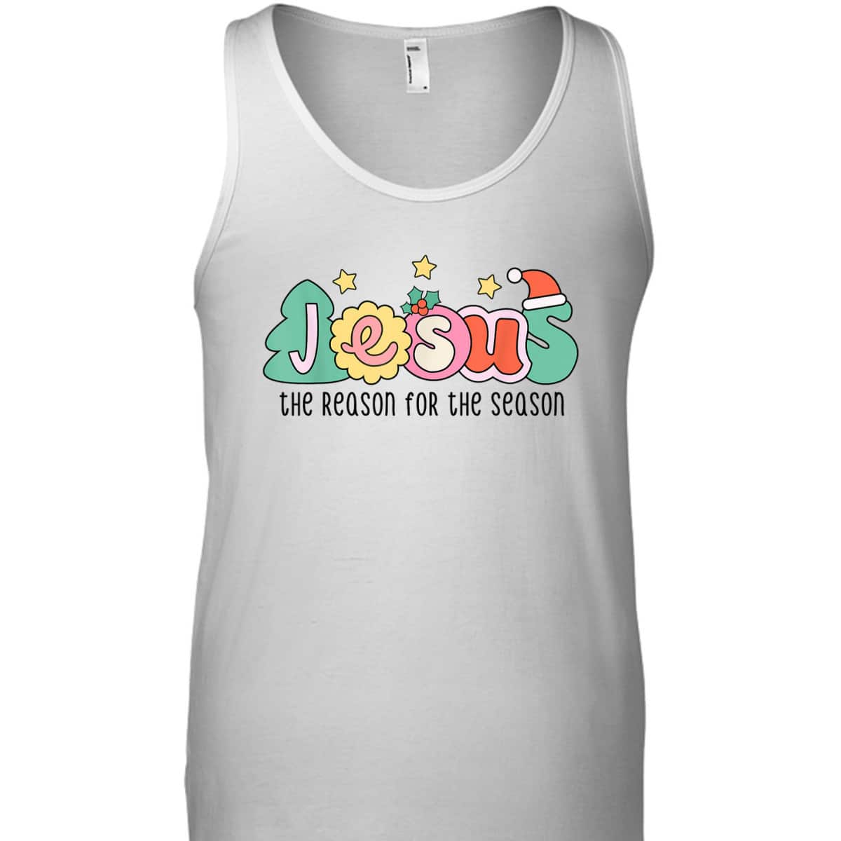 Christian Christmas Jesus The Reason For The Season T-Shirt Christian Christmas Jesus The Reason For The Season T-Shirt