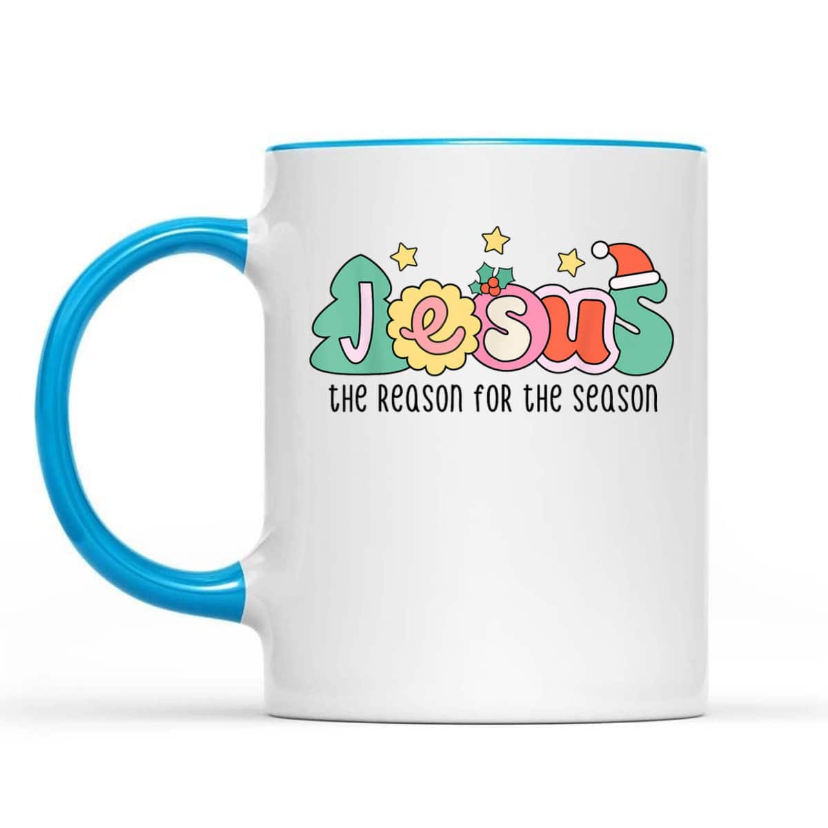 Christian Christmas Jesus The Reason For The Season T-Shirt Christian Christmas Jesus The Reason For The Season T-Shirt