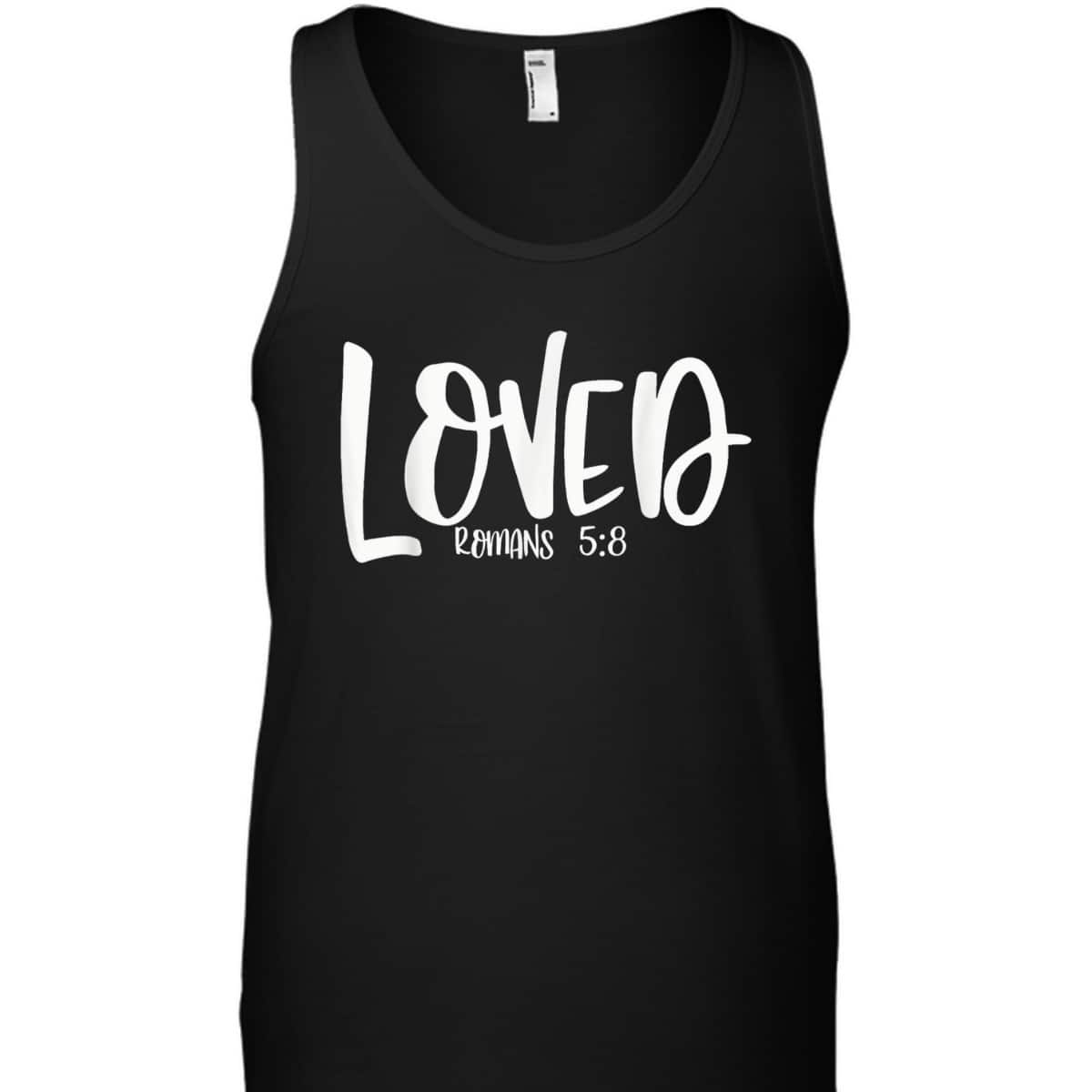 Loved Romans 58 Matching BestFriends Matching Family Groups T-Shirt