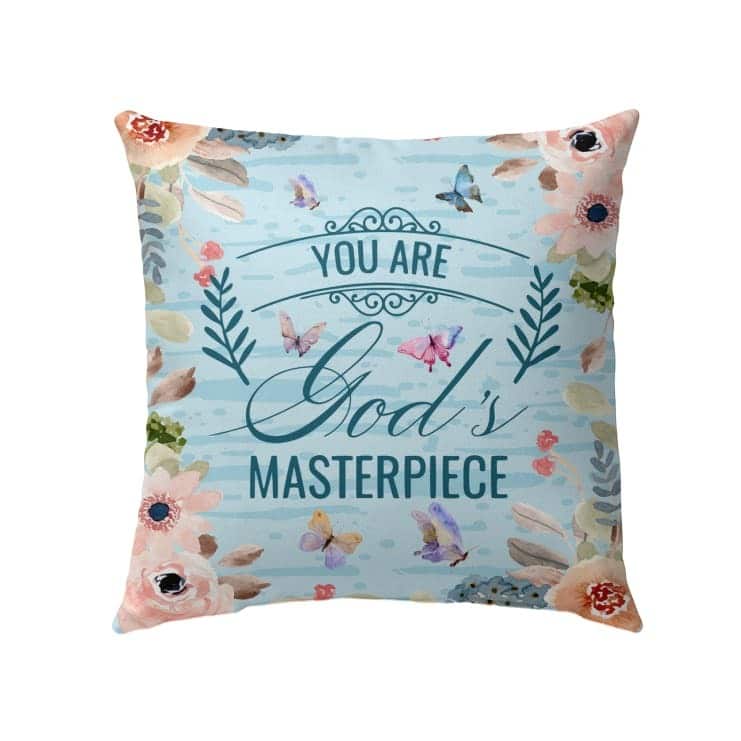 You Are God's Masterpiece Christian Pillow You Are God's Masterpiece Christian Pillow