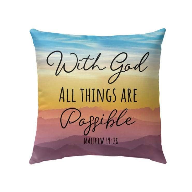 With God All Things Are Possible Matthew 1926 Bible Verse Pillow With God All Things Are Possible Matthew 1926 Bible Verse Pillow
