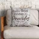 Where God Guides He Provides Isaiah 5811 Bible Verse Pillow Where God Guides He Provides Isaiah 5811 Bible Verse Pillow