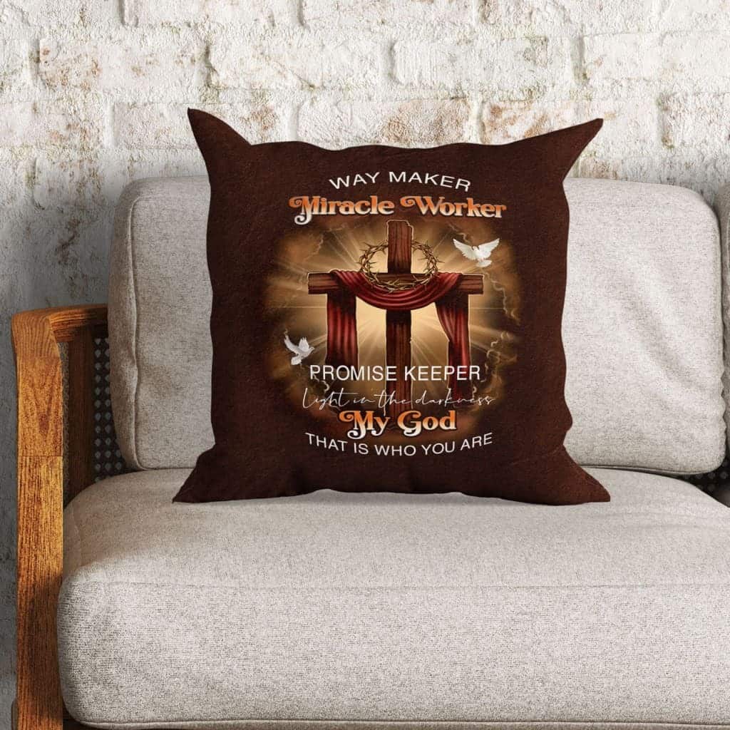 Way Maker Miracle Worker Promise Keeper Christian Pillow Way Maker Miracle Worker Promise Keeper Christian Pillow