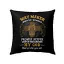 Way Maker Miracle Worker Christian Bible Verse Pillow