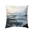 Thankful Grateful Blessed Christian Pillow