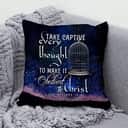 Take Captive Every Thought 2 Corinthians 105 Bible Verse Pillow Take Captive Every Thought 2 Corinthians 105 Bible Verse Pillow