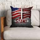 Stand For The Flag And Kneel For The Cross American Flag Christian Pillow Stand For The Flag And Kneel For The Cross American Flag Christian Pillow