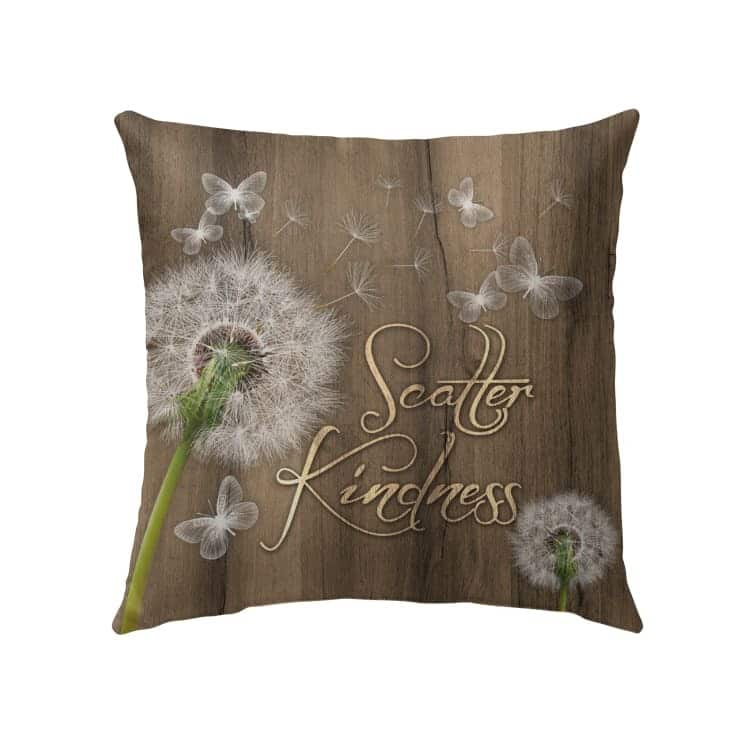 Scatter Kindness Christian Religious Faith Pillow