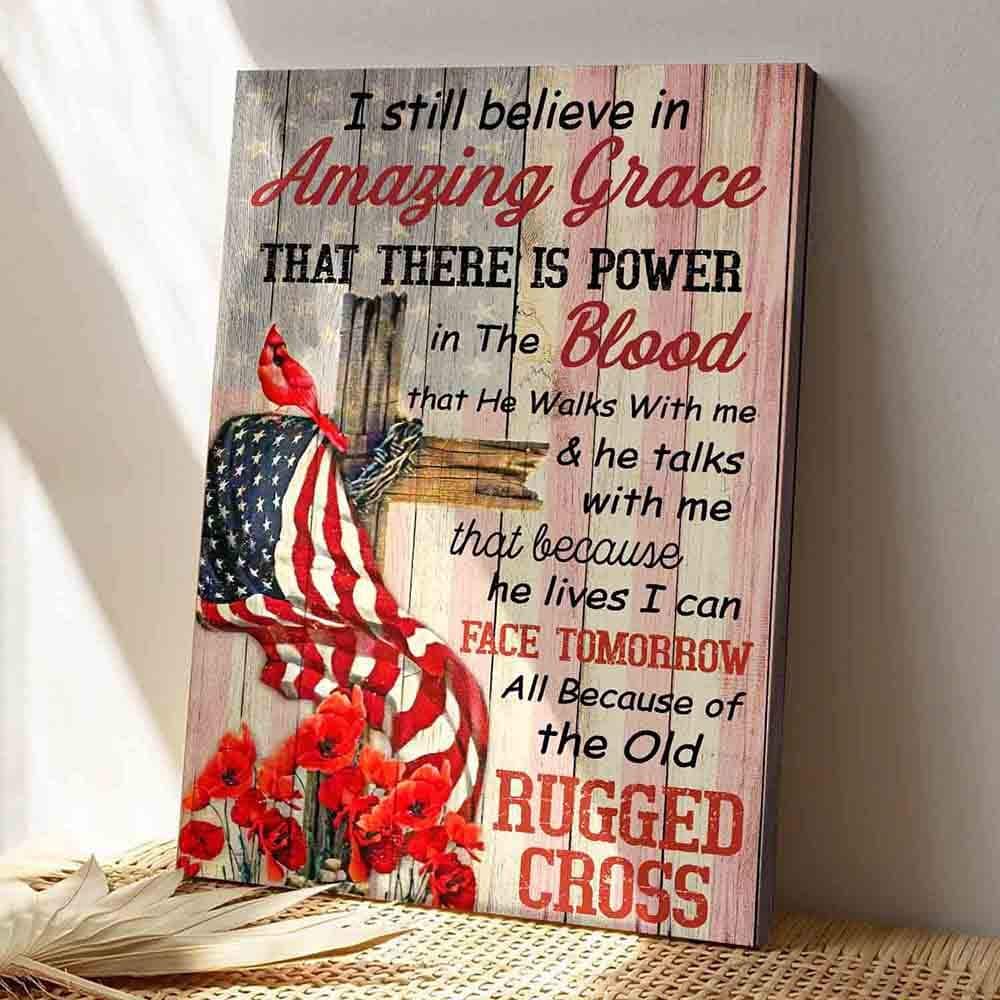 Jesus Bible Verse I Still Believe In Amazing Grace Canvas Print Jesus Bible Verse I Still Believe In Amazing Grace Canvas Print