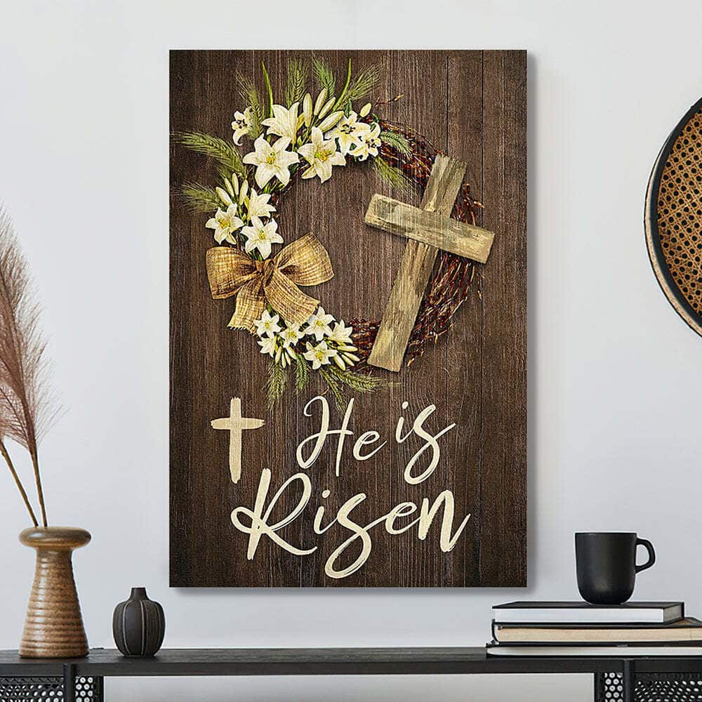 Christian Jesus Christ He Is Risen Easter Day Canvas Print Christian Jesus Christ He Is Risen Easter Day Canvas Print