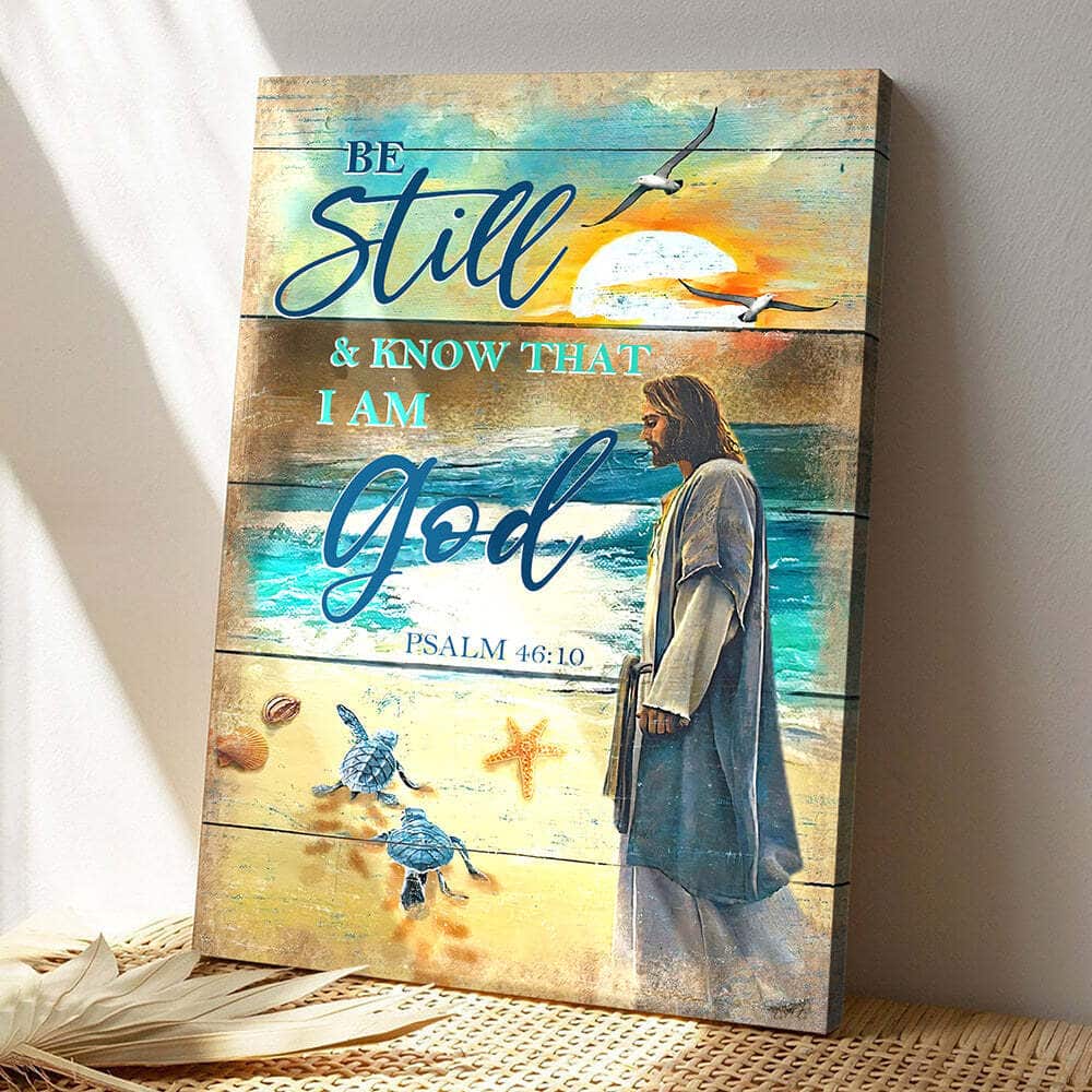 Scripture Jesus Be Still And Know That I Am God Sunset Canvas Print Scripture Jesus Be Still And Know That I Am God Sunset Canvas Print