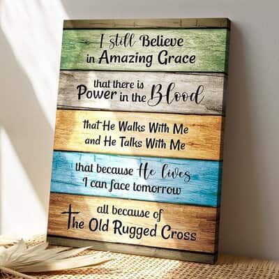 Christian Believe In Amazing Grace Meaningful Christian Scripture Canvas Print