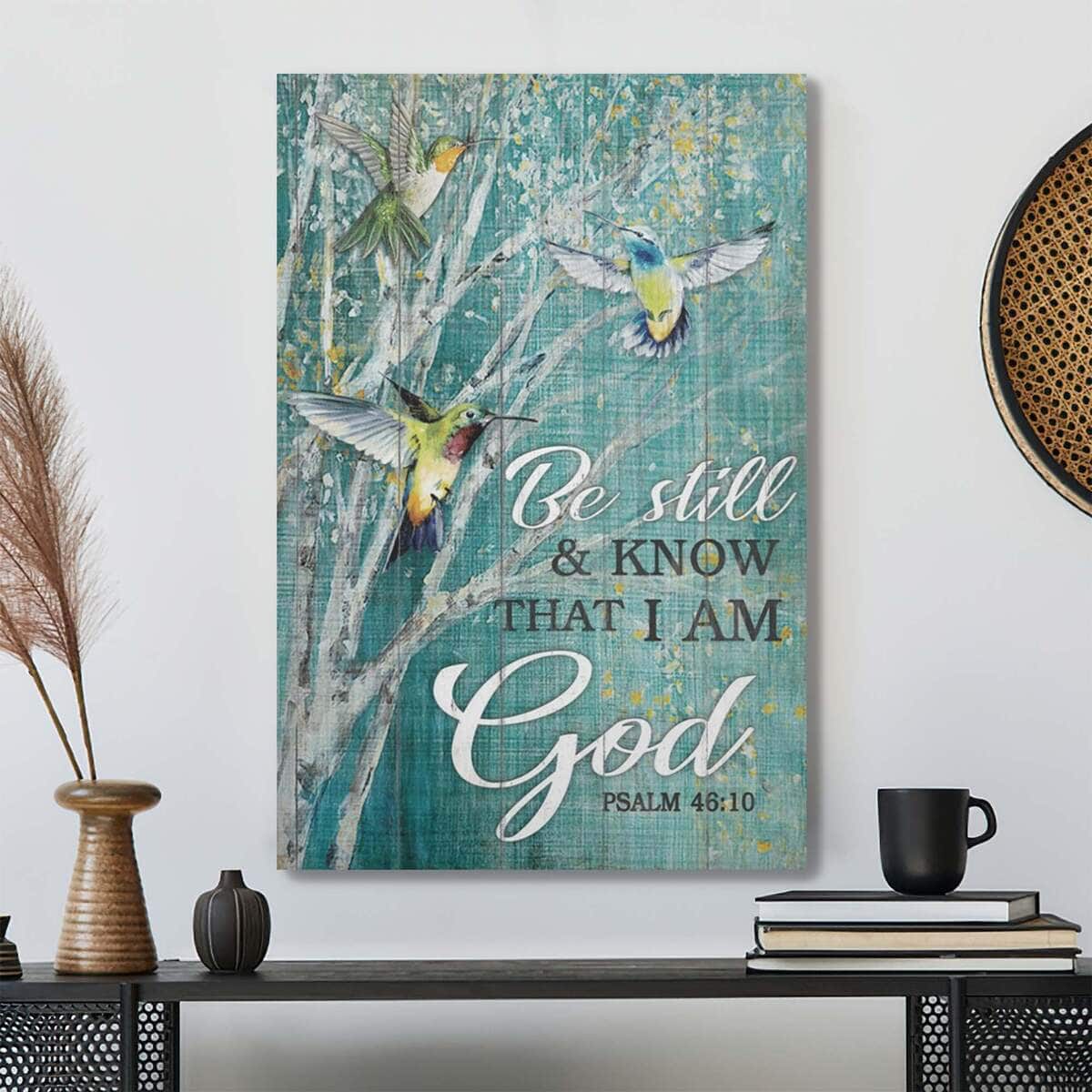 Christian Jesus And Hummingbird Be Still And Know That I Am God 3 Bible Verse Canvas Print Christian Jesus And Hummingbird Be Still And Know That I Am God 3 Bible Verse Canvas Print