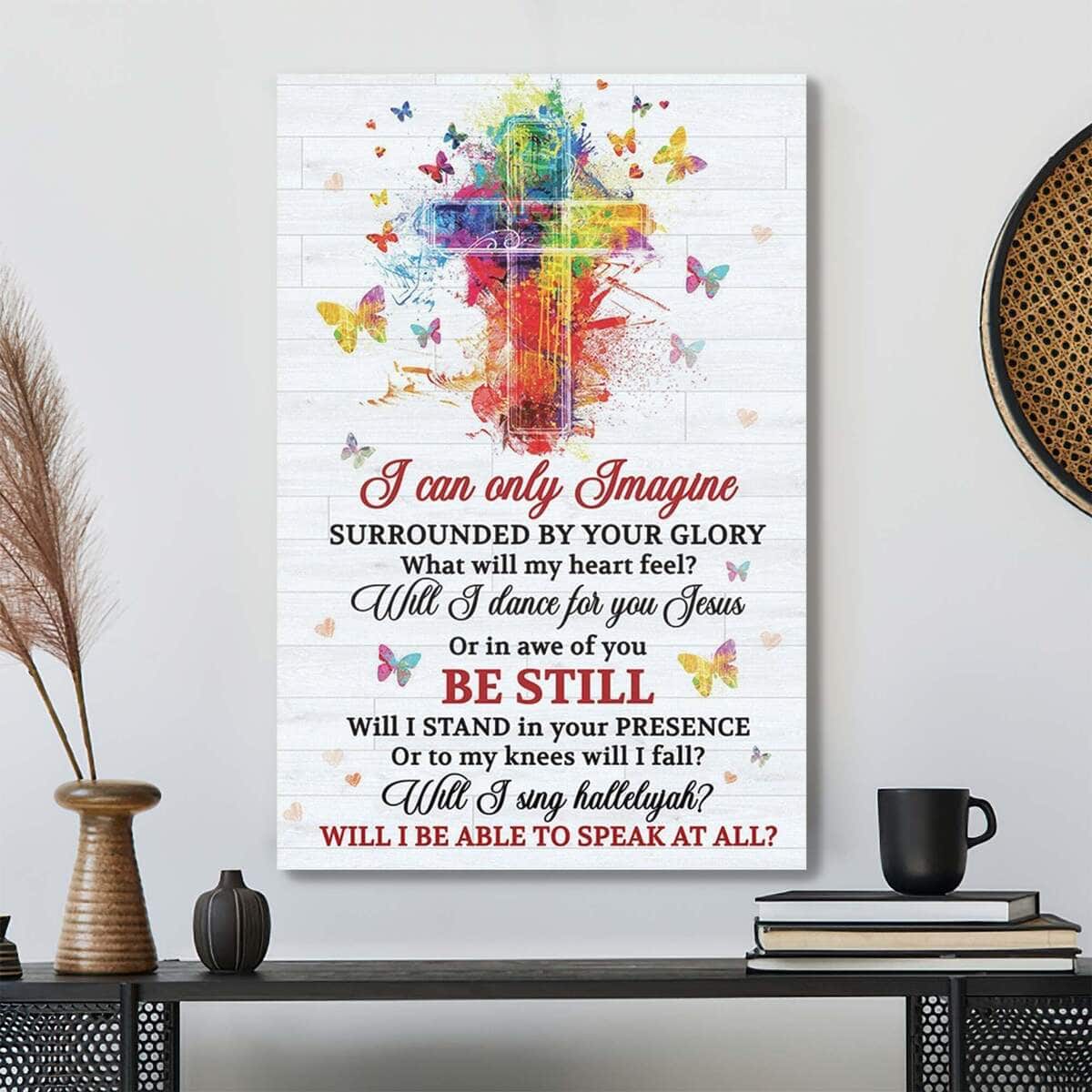 Christian Lovely Cross And Butterfly I Can Only Imagine Scripture Canvas Print Christian Lovely Cross And Butterfly I Can Only Imagine Scripture Canvas Print