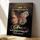 Christian I Can Do All Things Through Christ Butterfly Jesus Scripture Canvas Print
