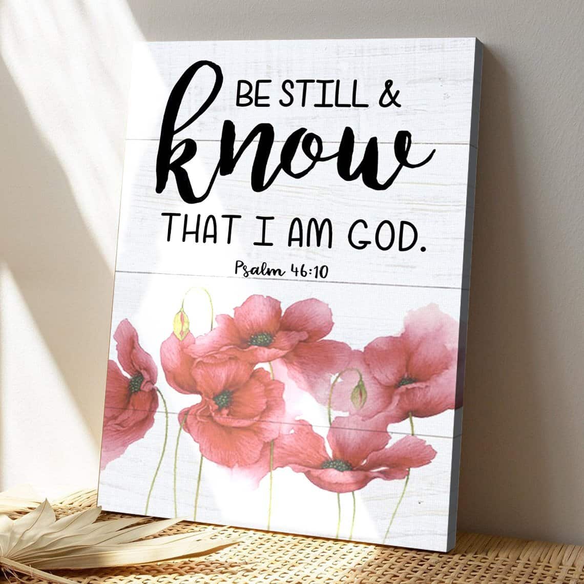 Christian Be Still And Believe In God Special Flower Scripture Canvas Print Christian Be Still And Believe In God Special Flower Scripture Canvas Print