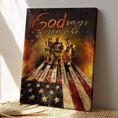 Christian Firefighter God Says You Are Bible Verse Canvas Print