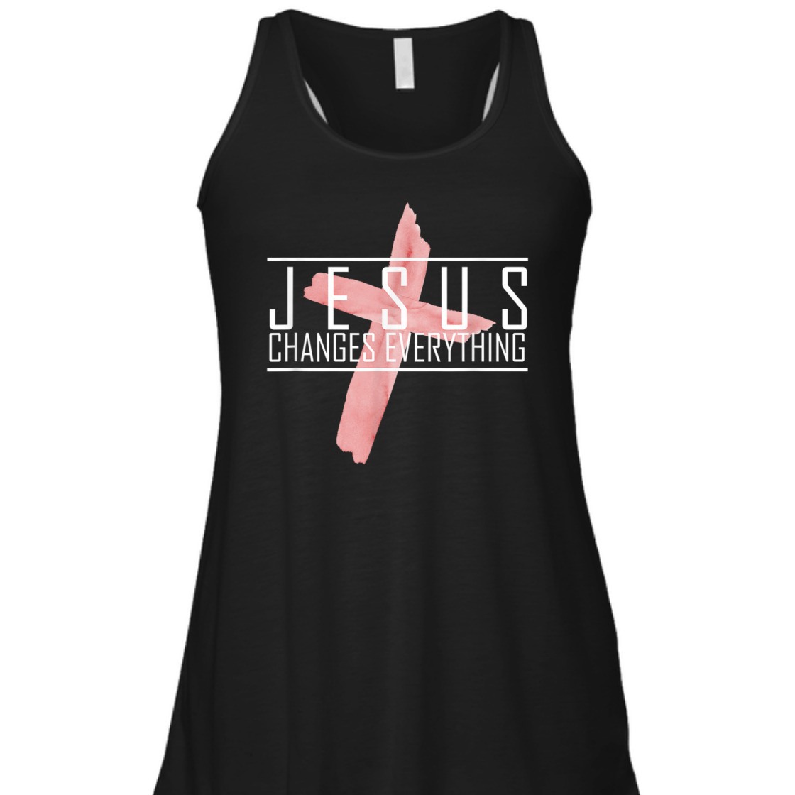 Jesus Changes Everything T-Shirt Perfect For Jesus Lovers Jesus Changes Everything T-Shirt Perfect For Jesus Lovers