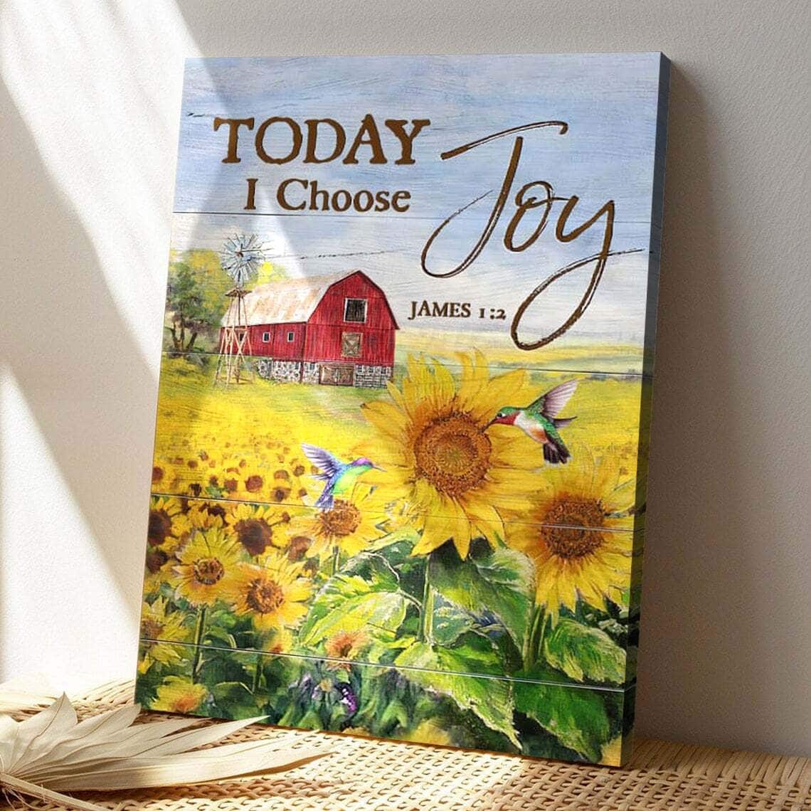 Bible Verse Sunflower Today I Choose Joy James 12 Farmhouse Scripture Canvas Print