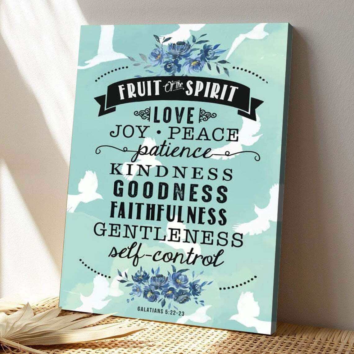 The Fruit Of The Spirit Galatians 522-23 Bible Verse Canvas Print The Fruit Of The Spirit Galatians 522-23 Bible Verse Canvas Print
