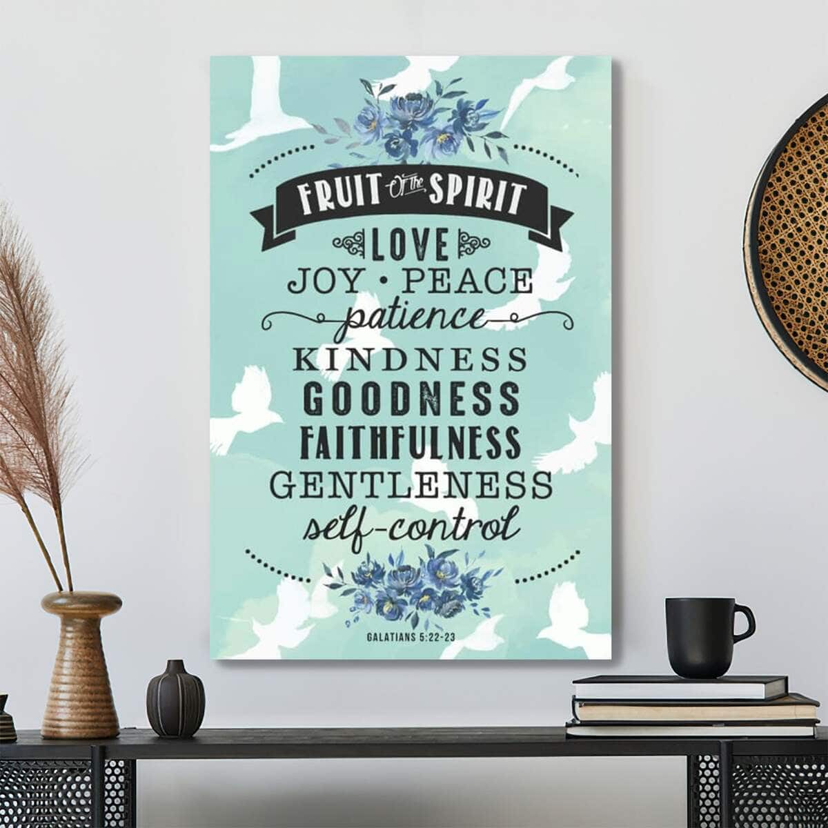 The Fruit Of The Spirit Galatians 522-23 Bible Verse Canvas Print The Fruit Of The Spirit Galatians 522-23 Bible Verse Canvas Print