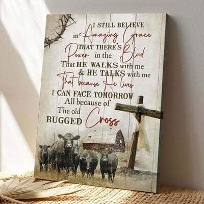 Bible Verse Farmhouse Style I Still Believe In Amazing Grace Scripture Canvas Print