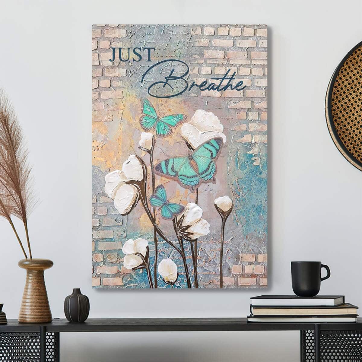 Flower And Butterfly Just Breathe Bible Verse Scripture Canvas Print