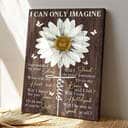 Daisy I Can Only Imagine Bible Verse Scripture Canvas Print Daisy I Can Only Imagine Bible Verse Scripture Canvas Print