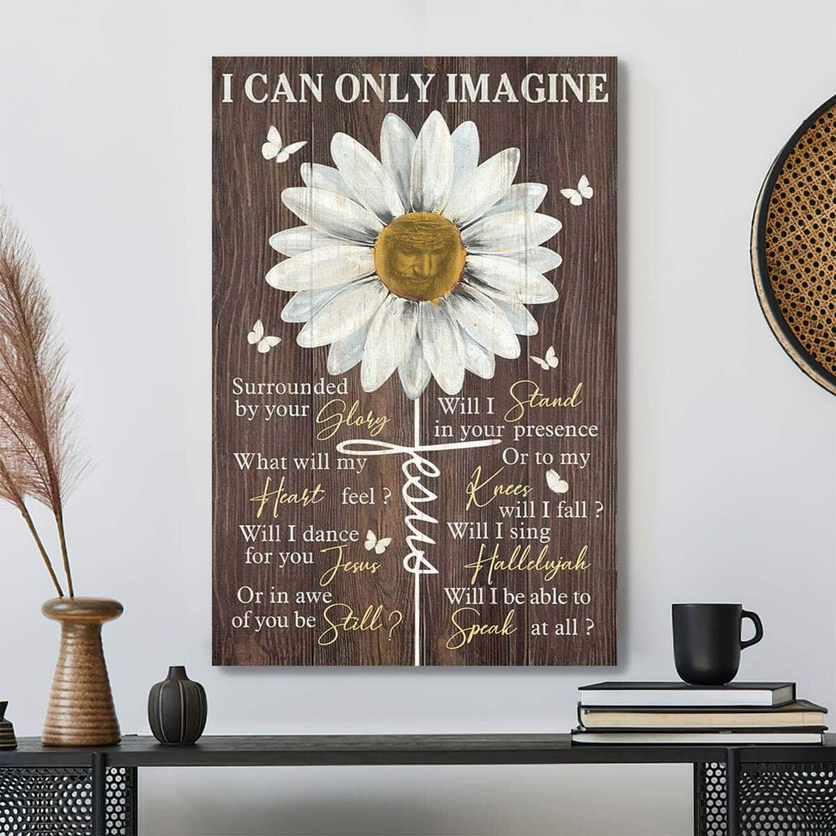 Daisy I Can Only Imagine Bible Verse Scripture Canvas Print Daisy I Can Only Imagine Bible Verse Scripture Canvas Print