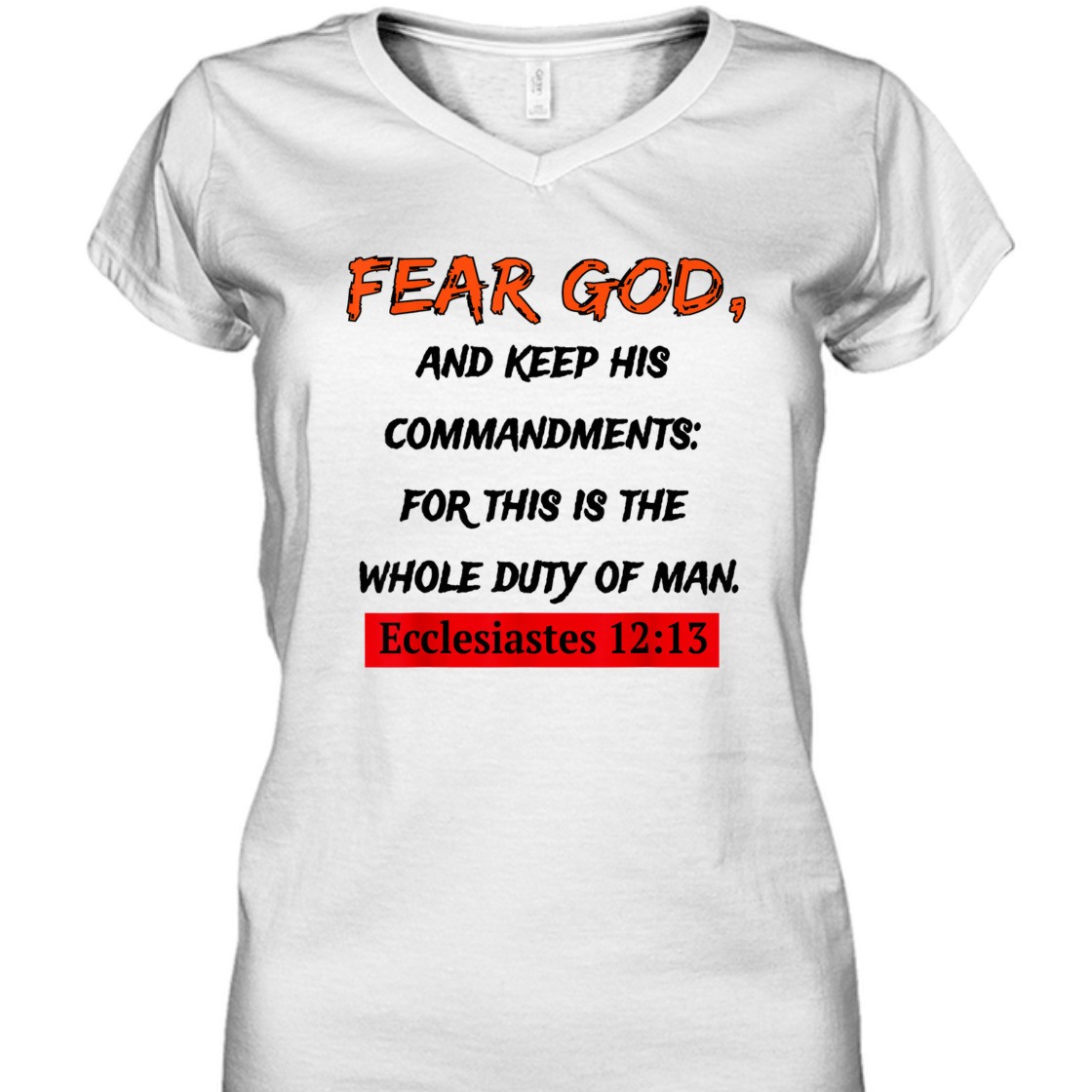 Fear God And Keep His Commandments Unique Bible Verse T-Shirt For Religious Christian