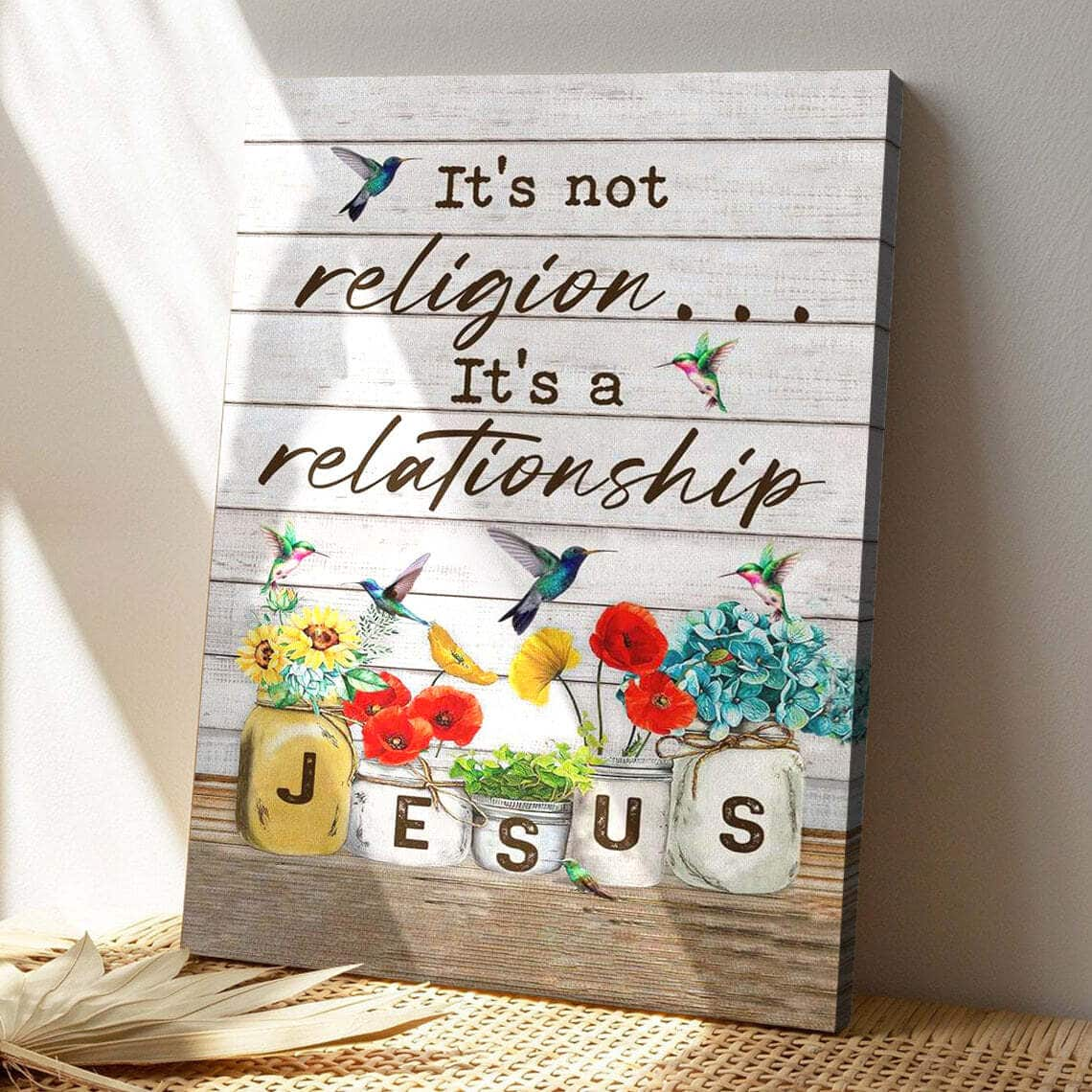 Bible Verse Jesus It's Not Religion Its A Relationship Christian Scripture Canvas Print