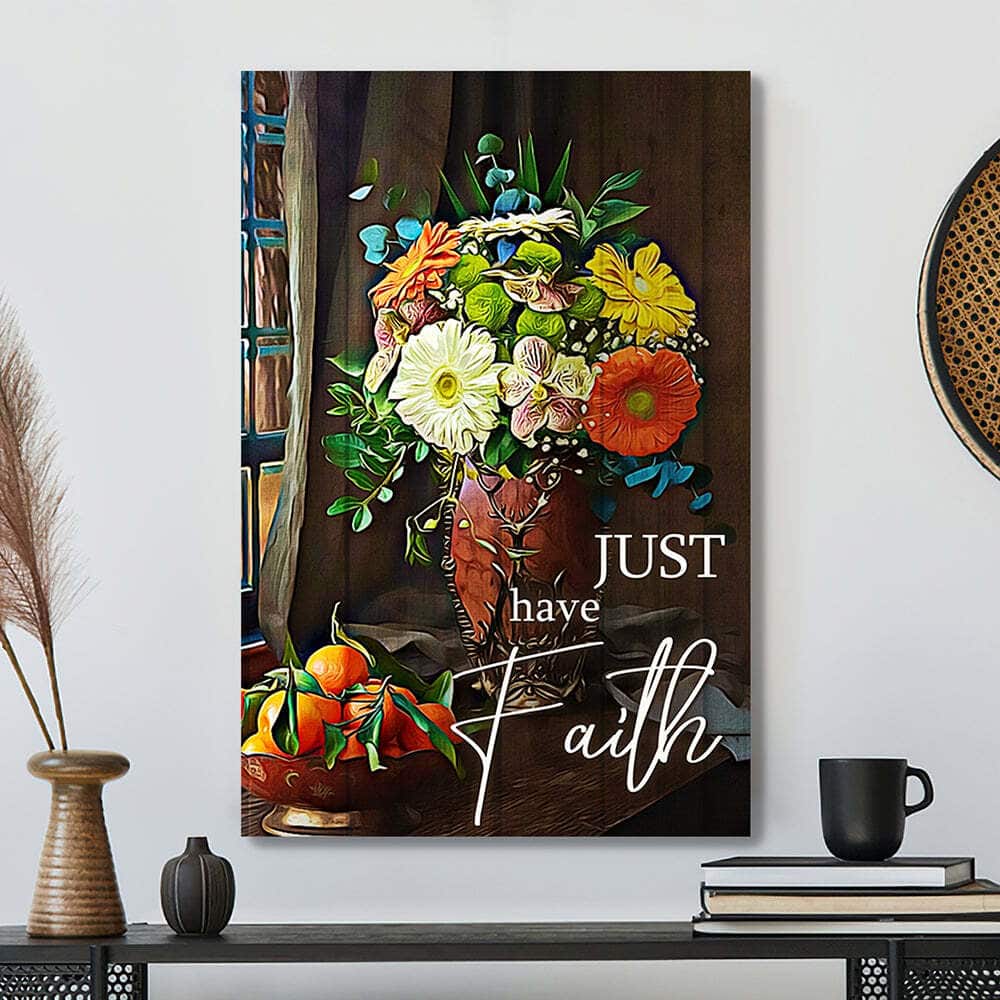 Bible Verse Just Have Faith Christian Scripture Religious Canvas Print Bible Verse Just Have Faith Christian Scripture Religious Canvas Print