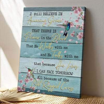 Bible Verse I Still Believe In Amazing Grace Floral Scripture Canvas Print
