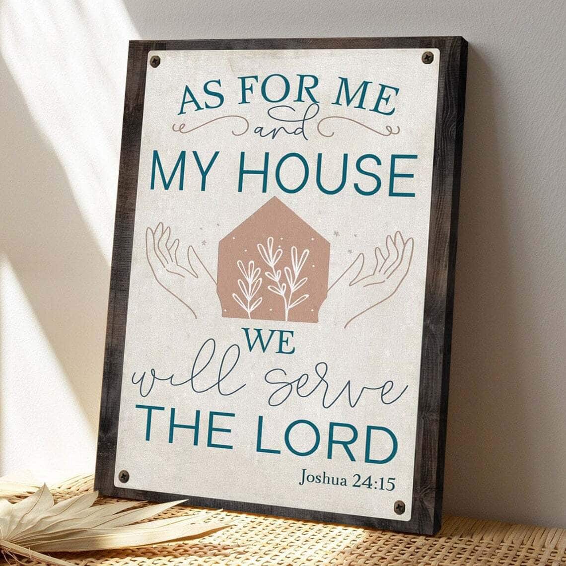 Bible Verse Joshua 2415 As For Me And My House We Will Serve The Lord Scripture Canvas Print