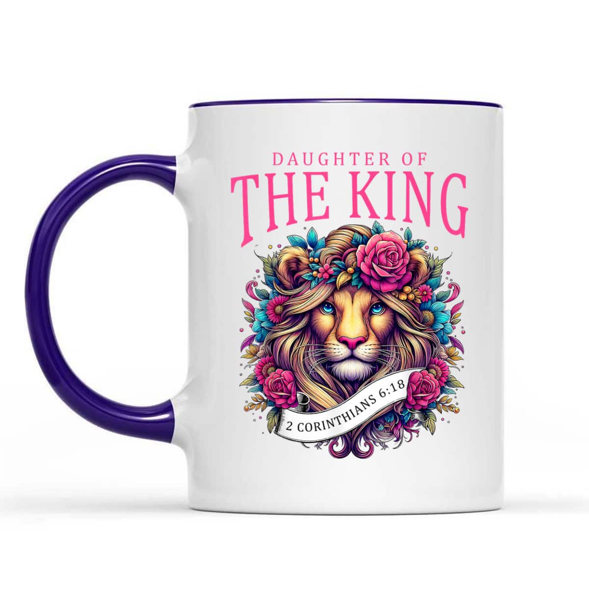 Floral Lion Daughter Of King 2 Corinthians 6 18 Christian T-Shirt