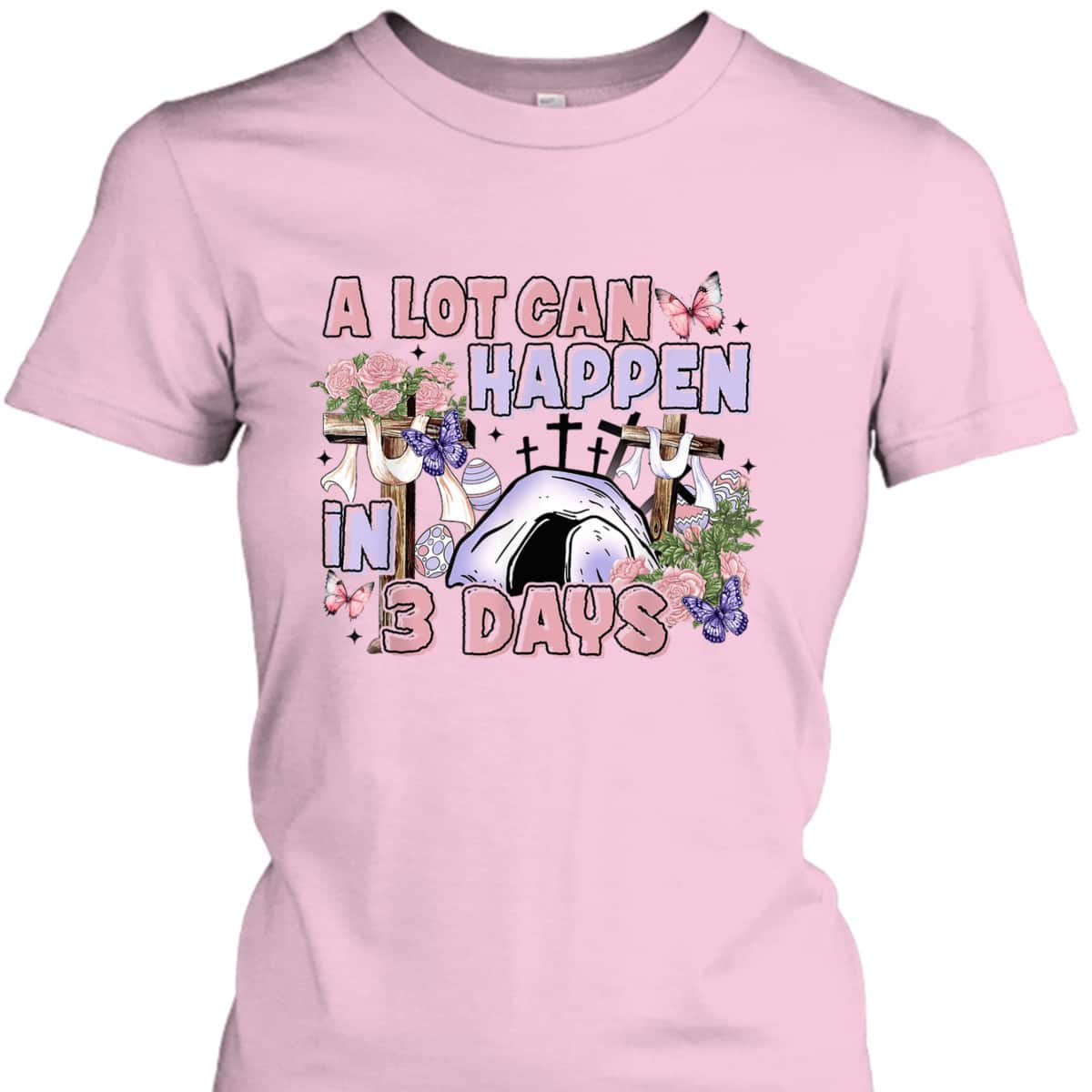 A Lot Can Happen In 3 Days Floral Cross Christian Easter Day T-Shirt A Lot Can Happen In 3 Days Floral Cross Christian Easter Day T-Shirt