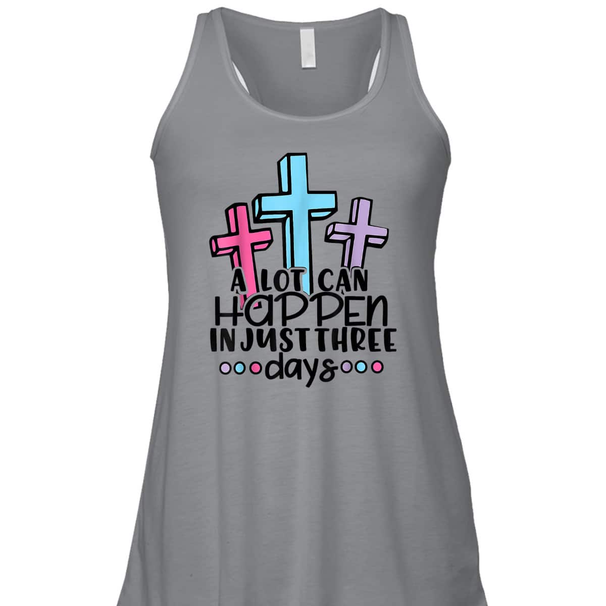 Christian Jesus A Lot Can Happen In 3 Days Easter Day T-Shirt Christian Jesus A Lot Can Happen In 3 Days Easter Day T-Shirt